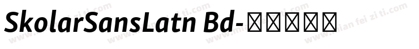 SkolarSansLatn Bd字体转换